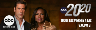 20/20 — todos los viernes a las 9:00 PM ET, ABC Puerto Rico